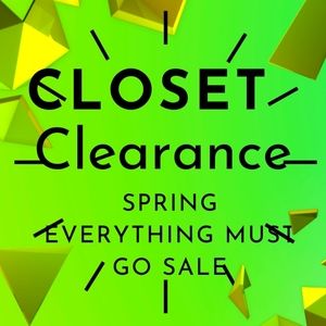 Spring closet clearance. Everything must go. Send me an offer